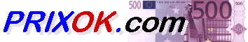 PRIXOK.com PRIX OCCCASION PRIX NEUF PRIX - 50 % 